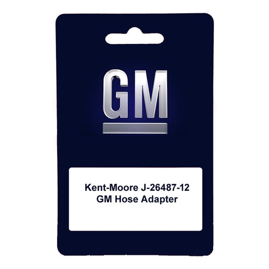 Kent-Moore J-26487-12 GM Hose Adapter